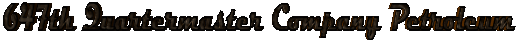 647th Quartermaster Company Petroleum